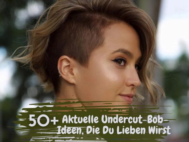 50+ Aktuelle Undercut-Bob-Ideen, Die Du Lieben Wirst