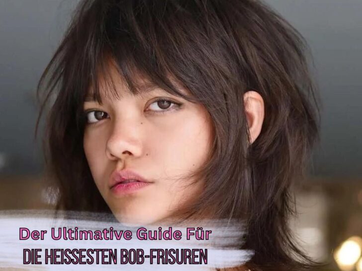 Der Ultimative Guide Für Die Heißesten Bob-Frisuren Des Jahres 2024