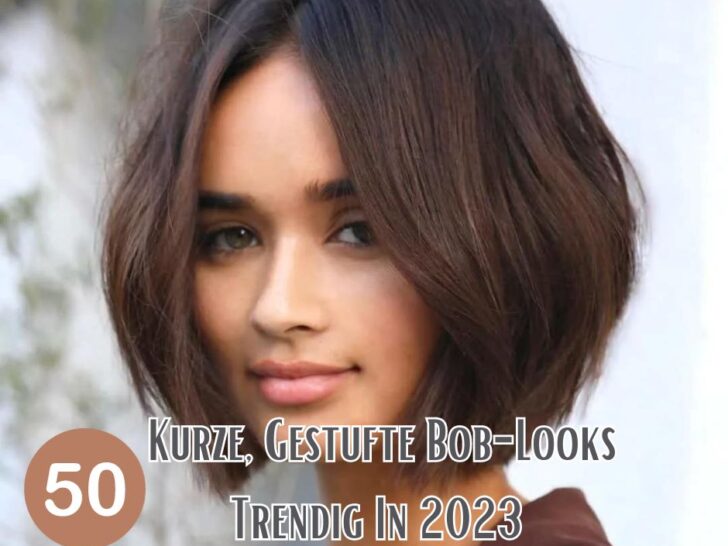 50 Kurze, Gestufte Bob-Looks Trendig In 2024